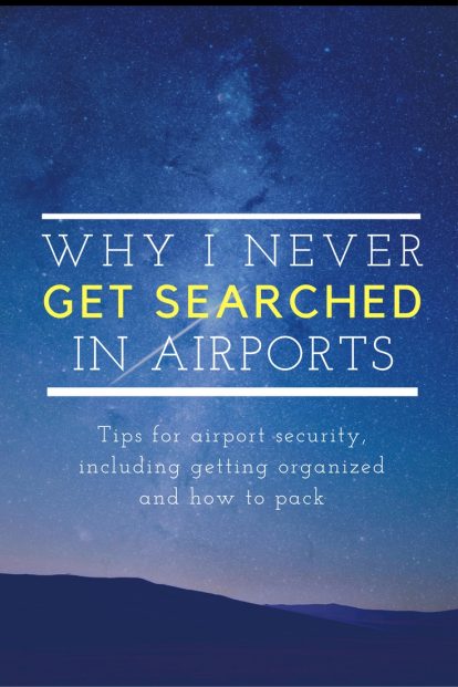 Why I Never Get Searched At Airport Security — Full Nomad